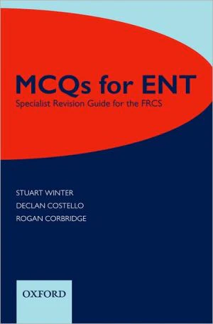 MCQs for ENT: Specialist Revision Guide for the FRCS ** - Image 32