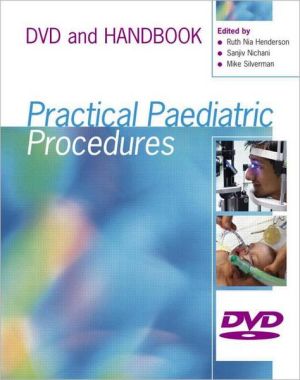 Practical Paediatric Procedures - Image 3