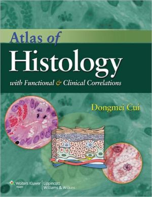 Atlas of Histology with Functional and Clinical Correlations** - Image 23