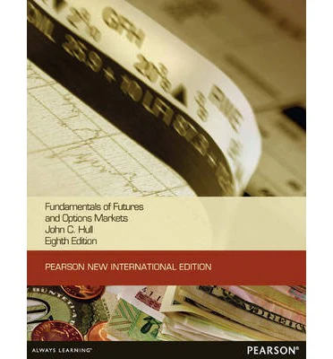 Fundamentals of Futures and Options Markets:Pearson New International Edition, 8e** - Image 10