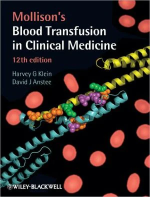 Mollison's Blood Transfusion in Clinical Medicine - Image 5
