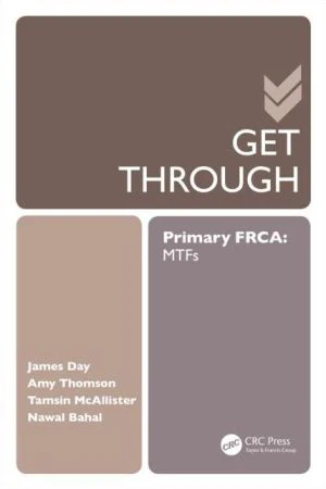Get Through Primary FRCA: MTFs - Image 29