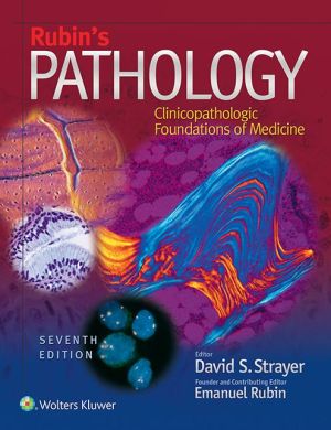 Rubin's Pathology: Clinicopathologic Foundations of Medicine, 7e** - Image 7