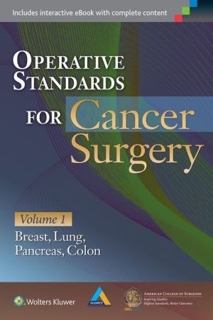 Operative Standards for Cancer Surgery: Volume I: Breast, Lung, Pancreas, Colon - Image 4