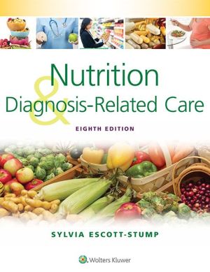 Nutrition and Diagnosis-Related Care, 8e** - Image 16