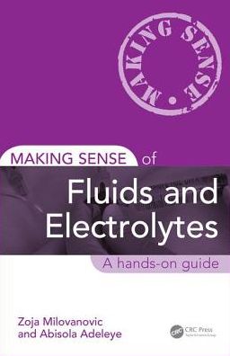 Making Sense of Fluids and Electrolytes : A hands-on guide - Image 8