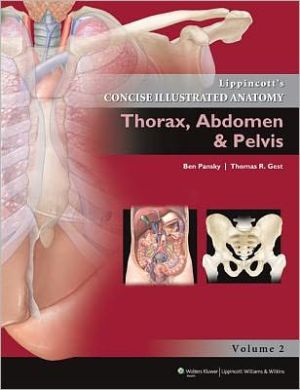 Lippincott's Concise Illustrated Anatomy: Thorax, Abdomen, Pelvis and Perineum ** - Image 3