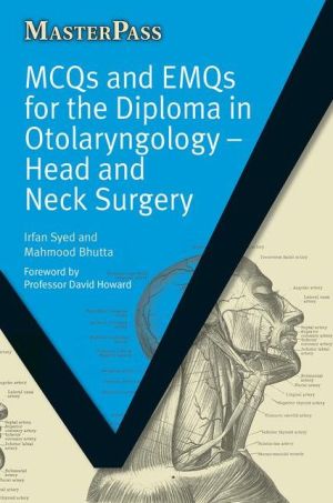 MasterPass: MCQs and EMQs for the Diploma in Otolaryngology : Head and Neck Surgery - Image 13