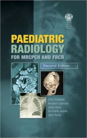 Paediatric Radiology for MRCPCH and FRCR, 2e - Image 33
