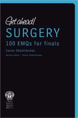 Get Ahead! SURGERY: 100 EMQs for Finals ** - Image 3