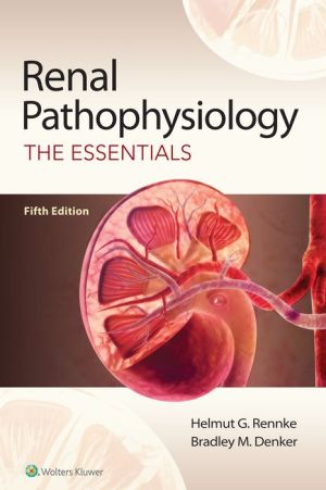 Renal Pathophysiology: The Essentials 5e** - Image 28